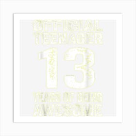 Officialnager 13 Years Old Gift 13th Birthday Boys Girls Art Print