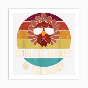 Happy Thanksgiving Funny Coolest Turkey At The Table Art Print