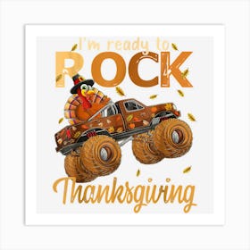 Funny Thanksgiving Turkey Day Riding Monster Truck Boys Gift Art Print