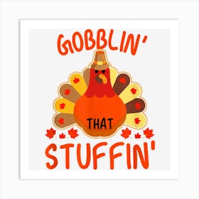 Funny Thanksgiving Turkey Gobble Turkey Jokes Art Print