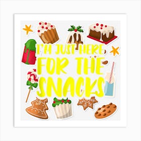 Im Just Here For The Snacks Christmas Pajama Funny X Mas Art Print