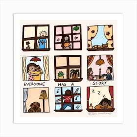 Everyone Has A Story Art Print