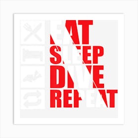 Eat Sleep Dive Repeat Funny Diving Art Print