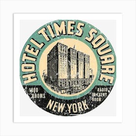 Hotel Times Square Art Print