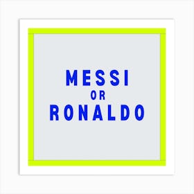 Messi Or Ronaldo Kids Blue Grey Art Print