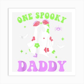 One Spooky Daddy Retro Halloween Trick Or Treat Spooky Ghost Art Print