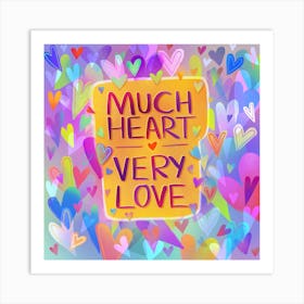 Colourful rainbow hearts of good vibes love Art Print