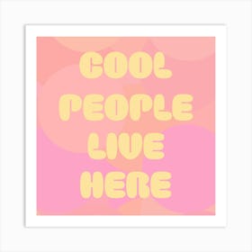 Cool People Live Here, Pastell pink Typografie, artprint mit Text Art Print