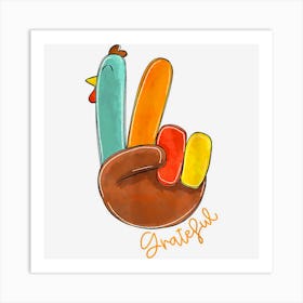 Peace Love Turkey Grateful Turkey Hand Sign Thanksgiving Art Print