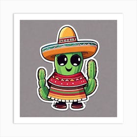 Cactus Wearing Mexican Sombrero And Poncho Sticker 2d Cute Fantasy Dreamy Vector Illustration (16) Art Print