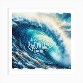 Wave Of Energy Art Print