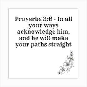 Provers 3:6 Art Print