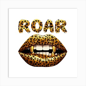 Roar, Leopard and Wild Lip Poster