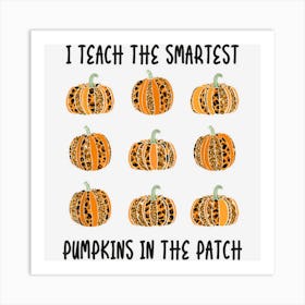 Funny Leopard Pumpkin Thanksgiving Teacher Tee I Teach The S Art Print