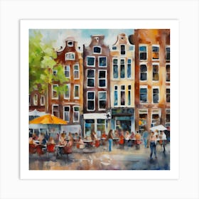 Amsterdam Cafes.Amsterdam city.summer. Cafes. Passersby, sidewalks. Oil colors. 3 Art Print