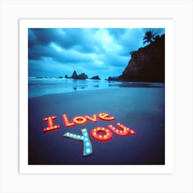 I Love You Written On The Beach, Colorful, Neon, Tropical, Beach, Ocean Art Print