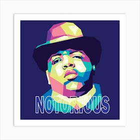 The Notorious B 1 Art Print