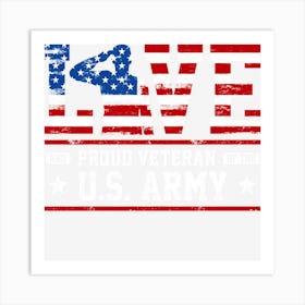 Love And Proud Us Army Veteran Art Print