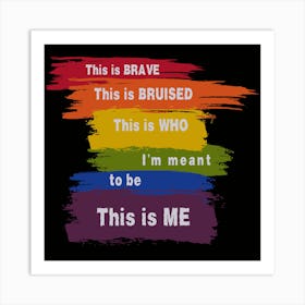 This Is Me Art Print