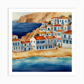 Village By The Sea.Summer on a Greek island. Sea. Sand beach. White houses. Blue roofs. The beauty of the place. Watercolor. Art Print