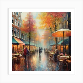 Amsterdam cafes, autumn season, rain, autumn oil colours.Faded colours,People passing on the street, winter clothes, rain umbrellas.9 Art Print