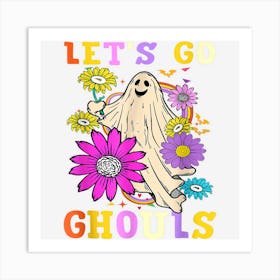 Funny Lets Go Ghouls Halloween Ghost Groovy Scary Horror Art Print