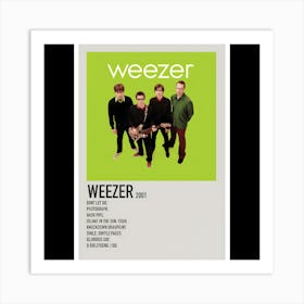 Weezer (Green Album) – Weezer (2001) Art Print