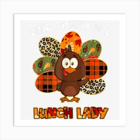 One Thankful Lunch Lady Turkey Autumn Fall Thanksgiving Art Print