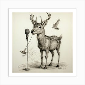 Deer With Microphone 22 Art Print