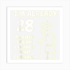 28th Birthday 28 Years 28th Birthday Top Art Print