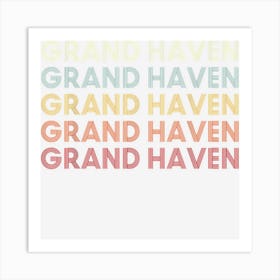 Grand Haven Michigan Grand Haven Mi Retro Vintage Text Art Print