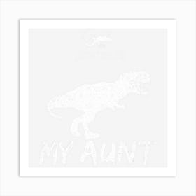 Your Aunt My Aunt Lizard Dinosaur Auntie Family Art Print