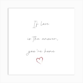 Neutral If Love is the Answer Art Print