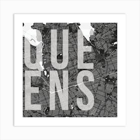 Queens Mono Street Map Text Overlay Square Art Print