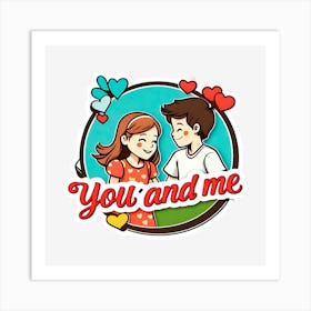 You And Me 1 Art Print