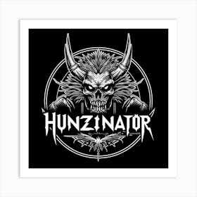 Hunzinator 6 Art Print