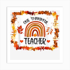 Retro Leopard Rainbow One Thankful Teacher Thanksgiving Day Art Print