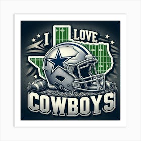 I Love Cowboys Art Print