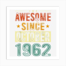 60 Year Old Awesome October 1962 60th Birthday Retro Mens Art Print