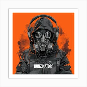 Hunzinator 12 Art Print