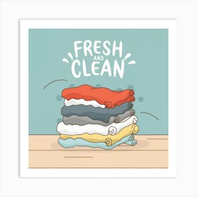 Fresh And Clean 1 Art Print