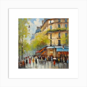 Paris Street Scene.Paris city, pedestrians, cafes, oil paints, spring colors. 3 Art Print