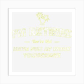 Retired Funny Retirement Party Gag Quote Gift Art Print