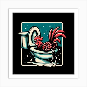 Rooster In The Toilet 4 Art Print