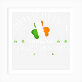 Murphy House Of Shenanigans St Patricks Day Art Print