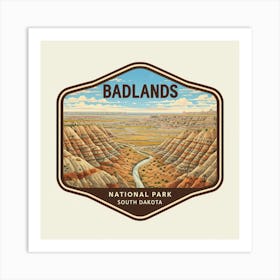 Badlands National Park Art Print