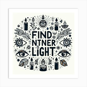 Find Inner Light 1 Art Print