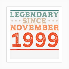 Legendary Since November 1999 Born In The 90s Birthday Party Art Print