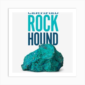 Rockhound Art Print