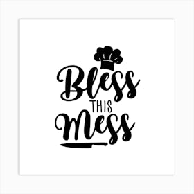 Bless This Mess 1 Art Print